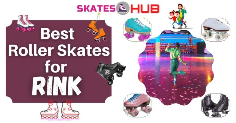 Best Roller Skates for Rink
