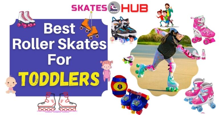 Best Roller Skates For Toddlers