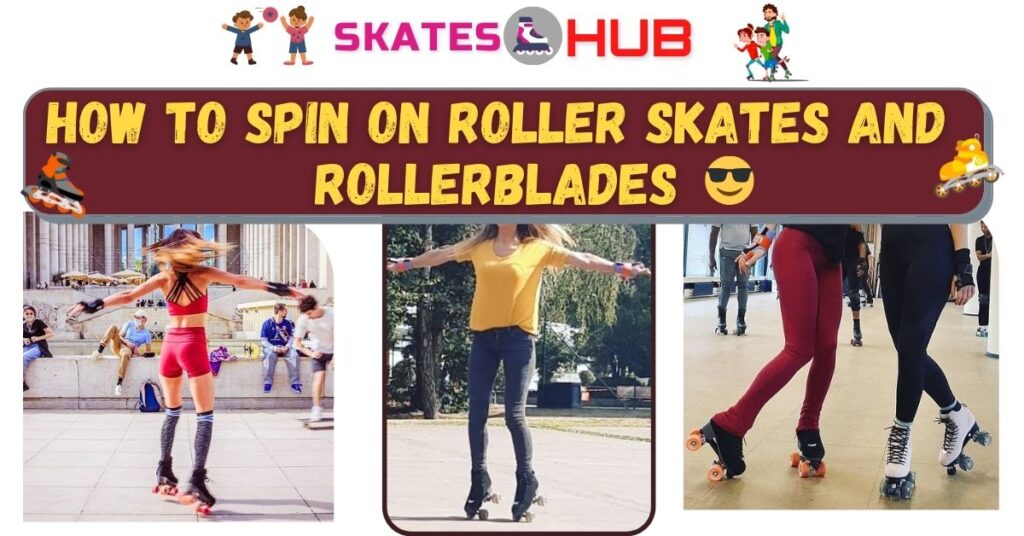 How To Spin On Roller Skates And Rollerblades